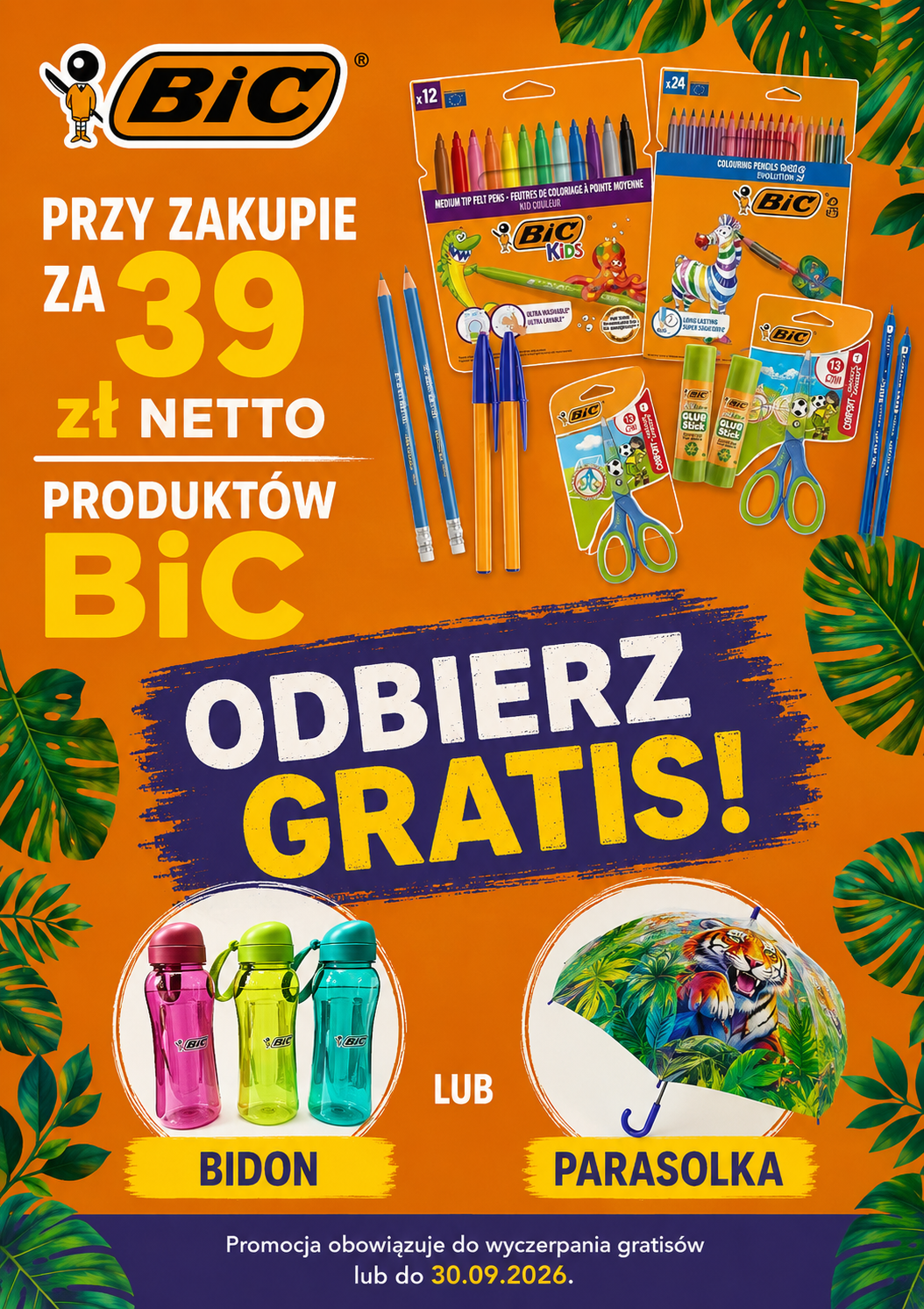 BIC PRZY ZAKUPIE ZA 39 ZŁ NETTO BIDON LUB PARASOLKA GRATIS