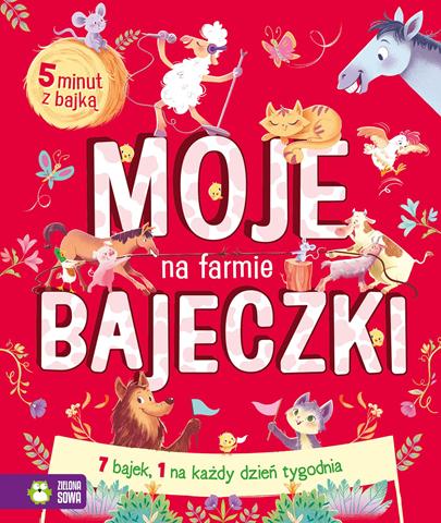 ZIELONA SOWA KSIĄŻECZKA MOJE BAJECZKI NA FARMIE
