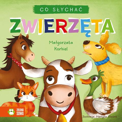 ZIELONA SOWA KSIĄŻECZKA CO SŁYCHAĆ ZWIERZĘTA