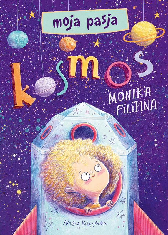 NASZA KSIĘGARNIA KSIĄŻECZKA MOJA PASJA KOSMOS