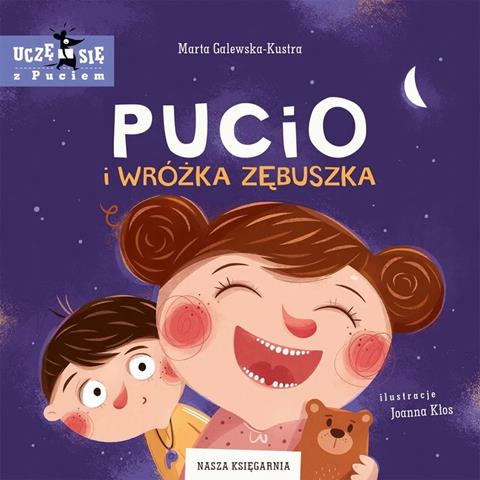 NASZA KSIĘGARNIA PUCIO I WRÓŻKA ZĘBUSZKA
