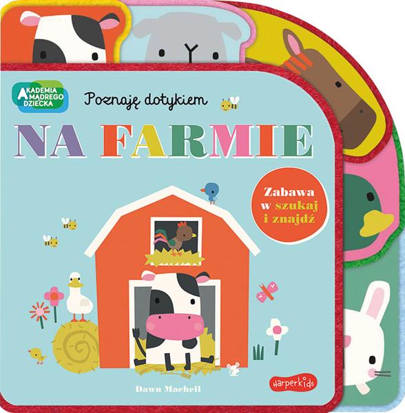 książka poznaję dotykiem na farmie akademia mądrego dziecka