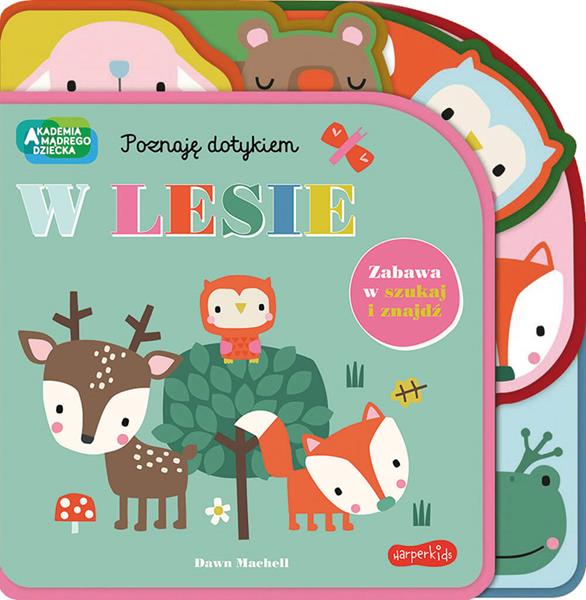 książka poznaję dotykiem w lesie akademia mądrego dziecka