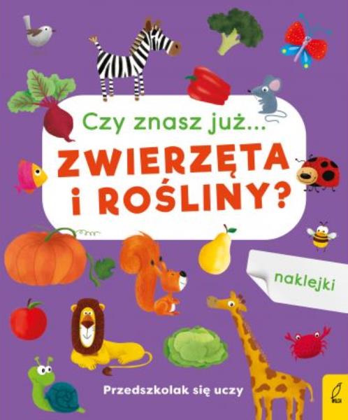 foksal książ.przedszkolak się uczy czy znasz już zwierzęta i rośliny?