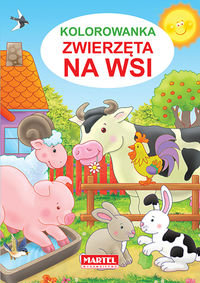 MARTEL KOLOROWANKA ZWIĘRZĘTA NA WSI