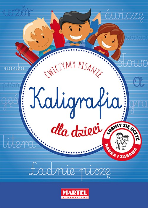 MARTEL KALIGRAFIA DLA DZIECI