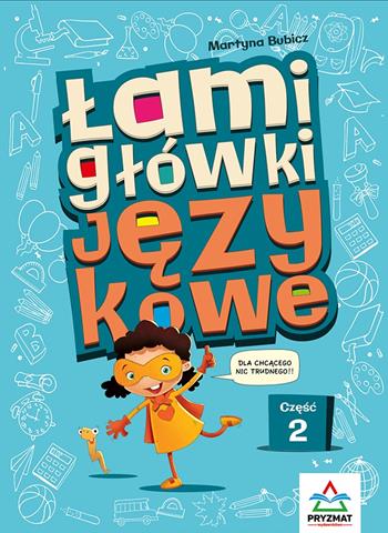 PRYZMAT KSIĄŻECZKA ŁAMIGŁÓWKI JĘZYKOWE CZ.2