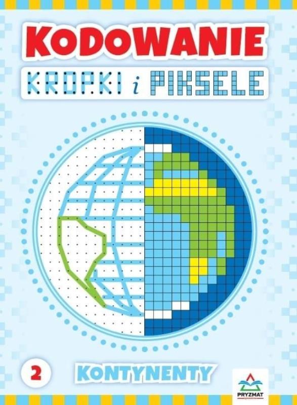 PRYZMAT KSIĄŻECZKA KODOWANIE KROPKI I PIKSELE KONTYNENTY