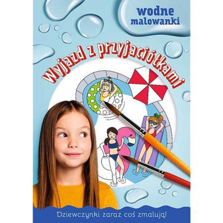 trefl kolorowanka wodna dziewczynki zaraz coś zmalują wyjazd z przyjaciółkami