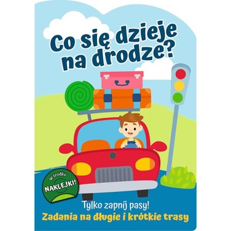 trefl książeczka tylko zapnij pasy! zadania na długie i krótkie trasy co się dzieje na drodze?