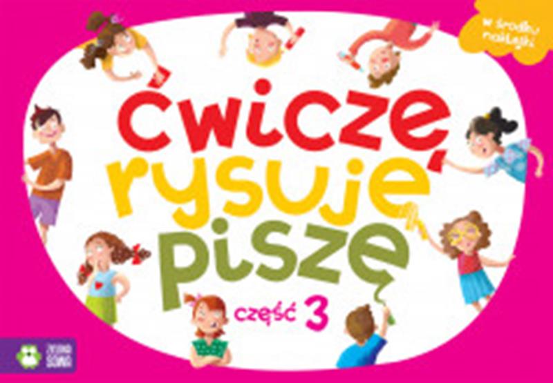 zielona sowa-książ.ćwiczę,rysuję,piszę część 3