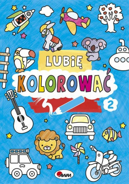 AWM LUBIĘ KOLOROWAĆ 2