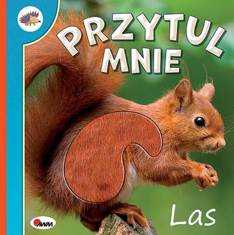 AWM KSIĄŻECZKA PRZYTUL MNIE LAS