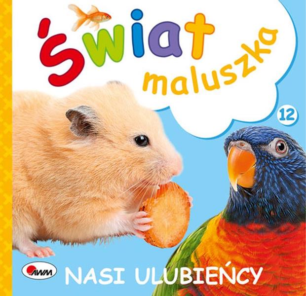 awm książeczka świat maluszka nasi ulubieńcy