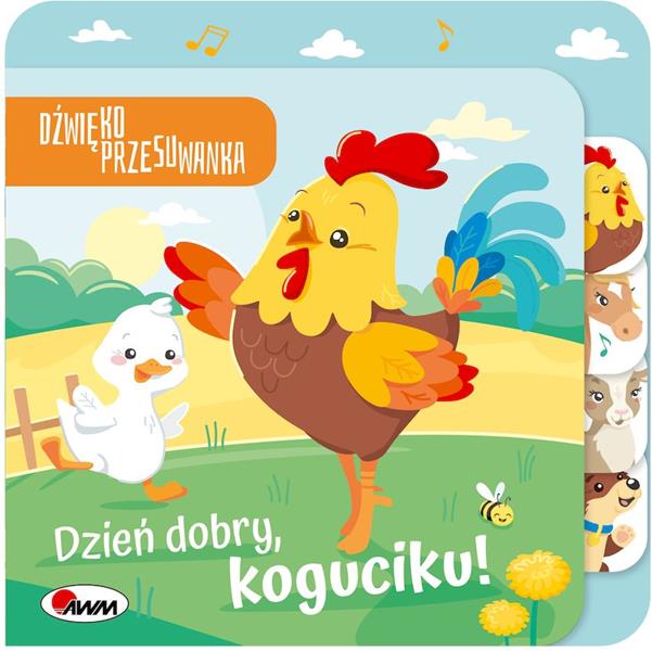 AWM KSIĄŻECZKA DŹWIĘKOPRZESUWANKA DZIEŃ DOBRY,KOGUCIKU