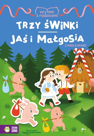 zielona sowa-czytam z rodzicami - jaś i małgosia / trzy małe świnki