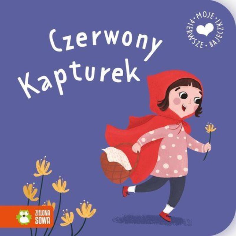 ZIELONA SOWA KSIĄŻECZKA MOJE PIERWSZE BAJECZKI CZERWONY KAPTUREK