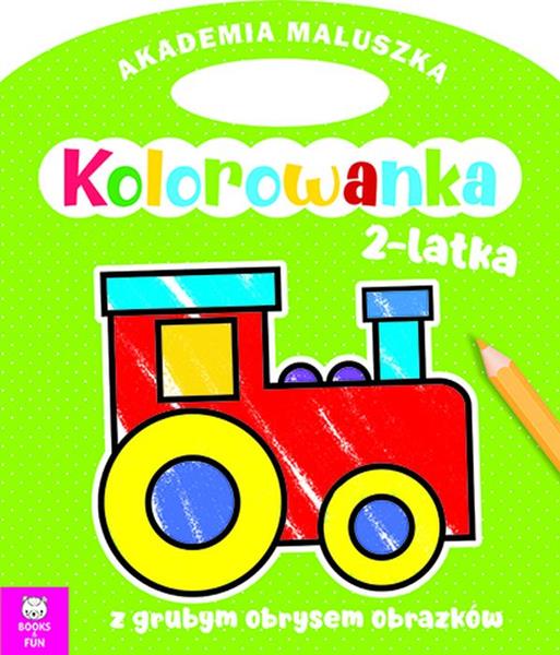 books&fun akademia maluszka kolorowanka 2-latka lokomotywa