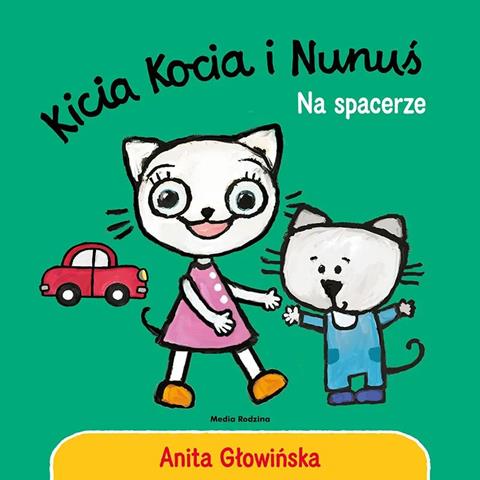 KSIĄŻECZKA KICIA KOCIA I NUNUŚ. NA SPACERZE