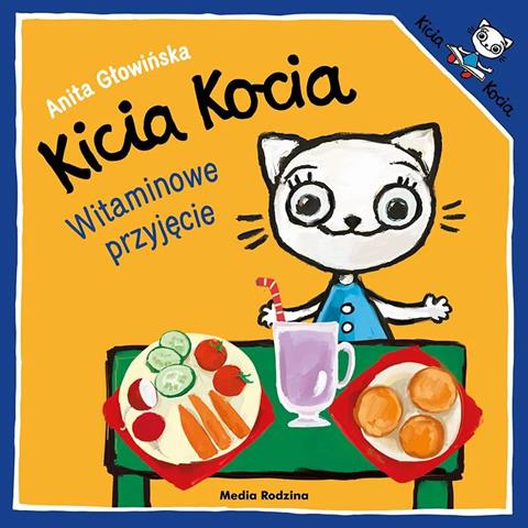 KSIĄŻECZKA KICIA KOCIA. WITAMINOWE PRZYJĘCIE