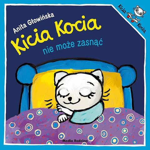 KSIĄŻECZKA KICIA KOCIA NIE MOŻE ZASNĄĆ