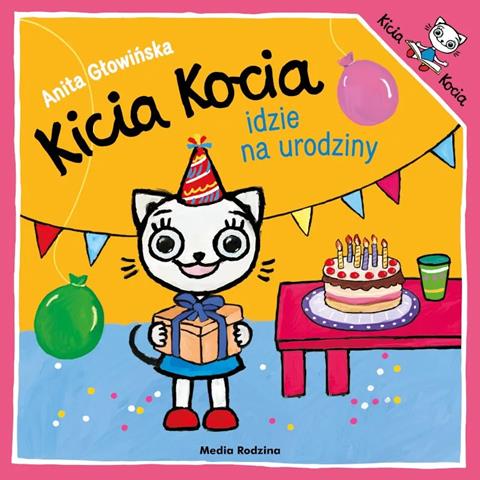 KSIĄŻECZKA KICIA KOCIA IDZIE NA URODZINY