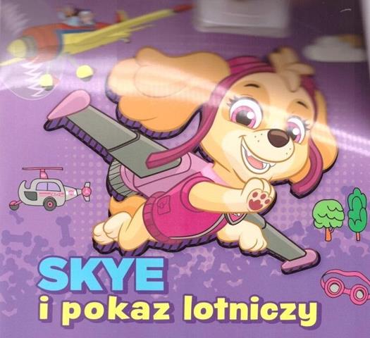 msz psi patrol bohaterskie pieski skye i pokaz lotniczy