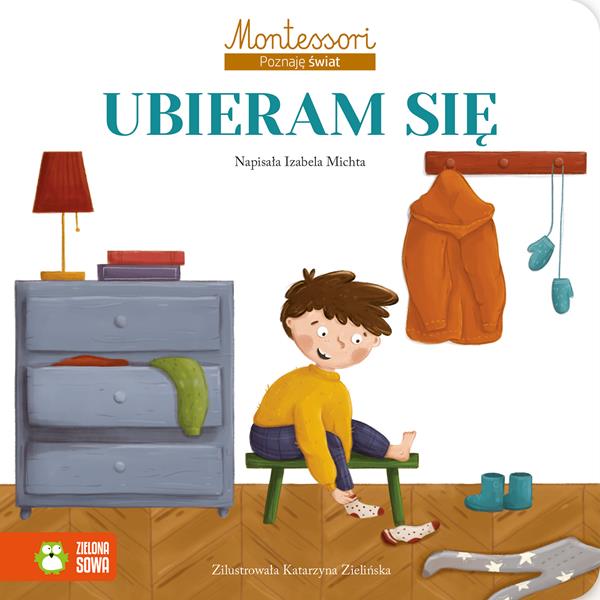 ZIELONA SOWA KSIĄŻECZKA MONTESSORI POZNAJĘ ŚWIAT UBIERAM SIĘ