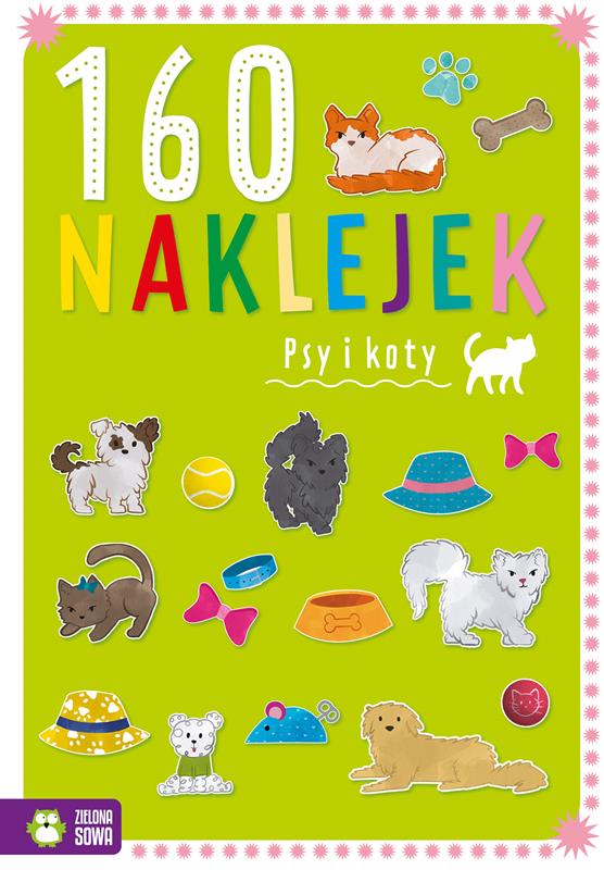 ZIELONA SOWA KSIĄŻECZKA 160 NAKLEJEK PSY I KOTY