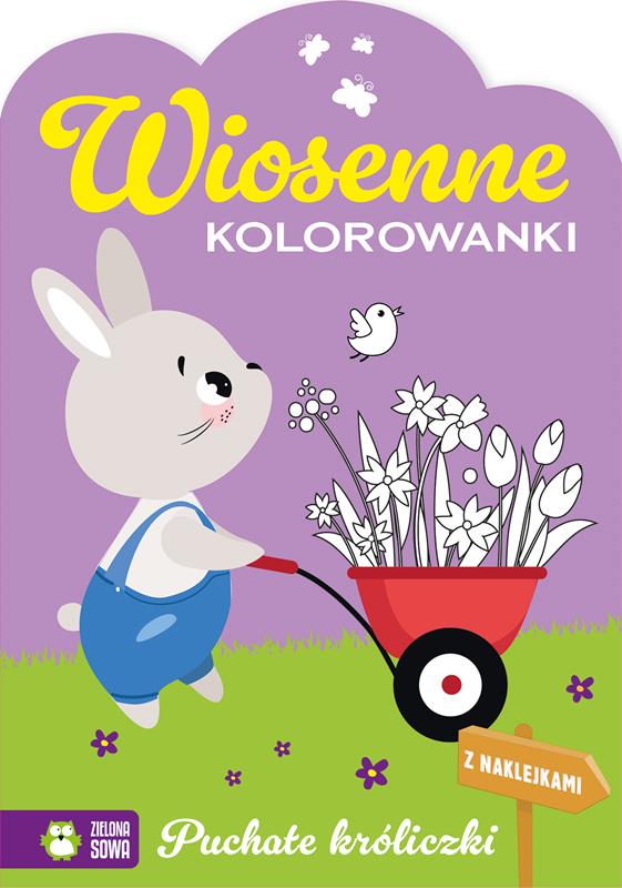 ZIELONA SOWA KOLOROWANKA WIOSENNE KOLOROWANKI PUCHATE KRÓLICZKI