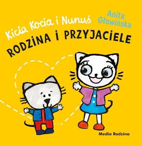KSIĄŻECZKA KICIA KOCIA I NUNUŚ. RODZINA I PRZYJACIELE (HARMONIJKA)