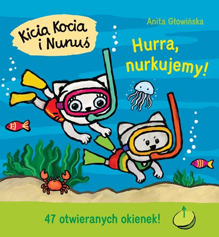KSIĄŻECZKA KICIA KOCIA I NUNUŚ HURRA, NURKUJEMY!